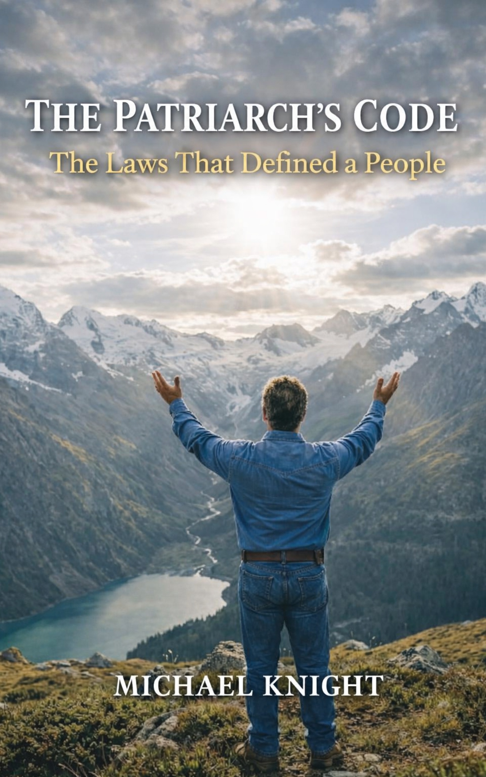 The Patriarch’s Code: The Laws That Defined a People