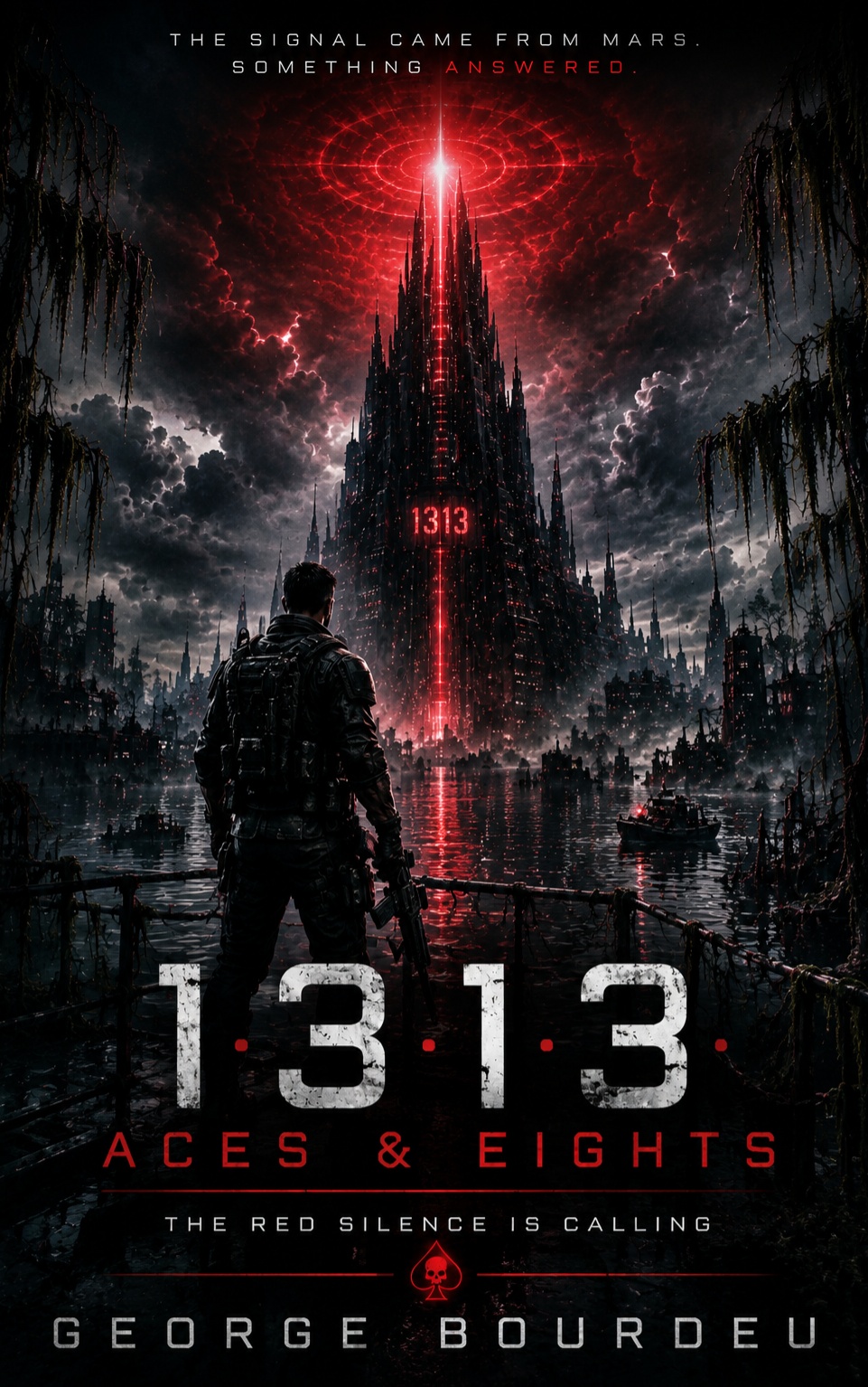 1313: Aces & Eights The Red Silence Is Calling Book 1