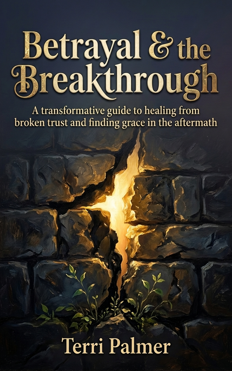 Betrayal & the Breakthrough
