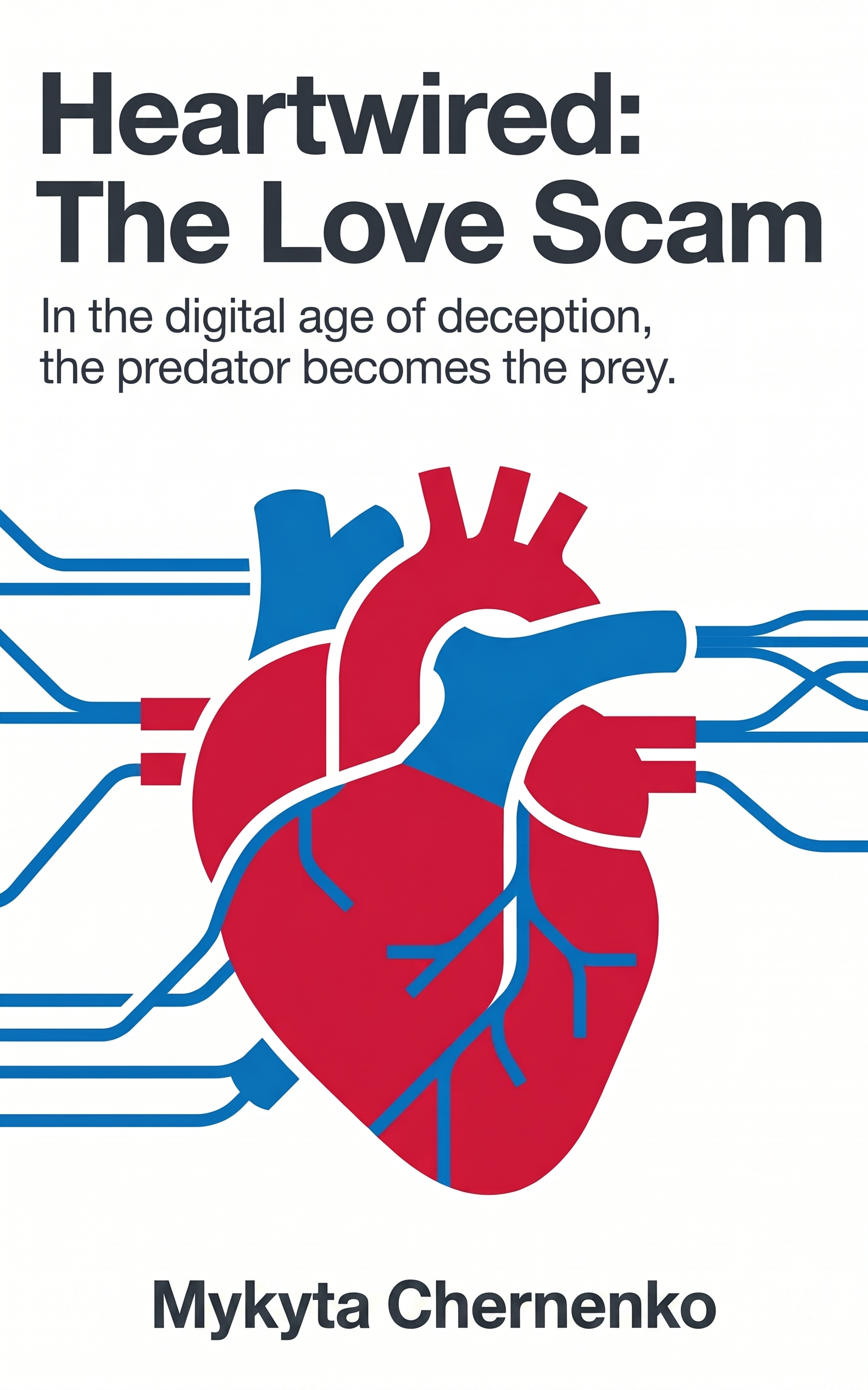 Heartwired: The Love Scam
