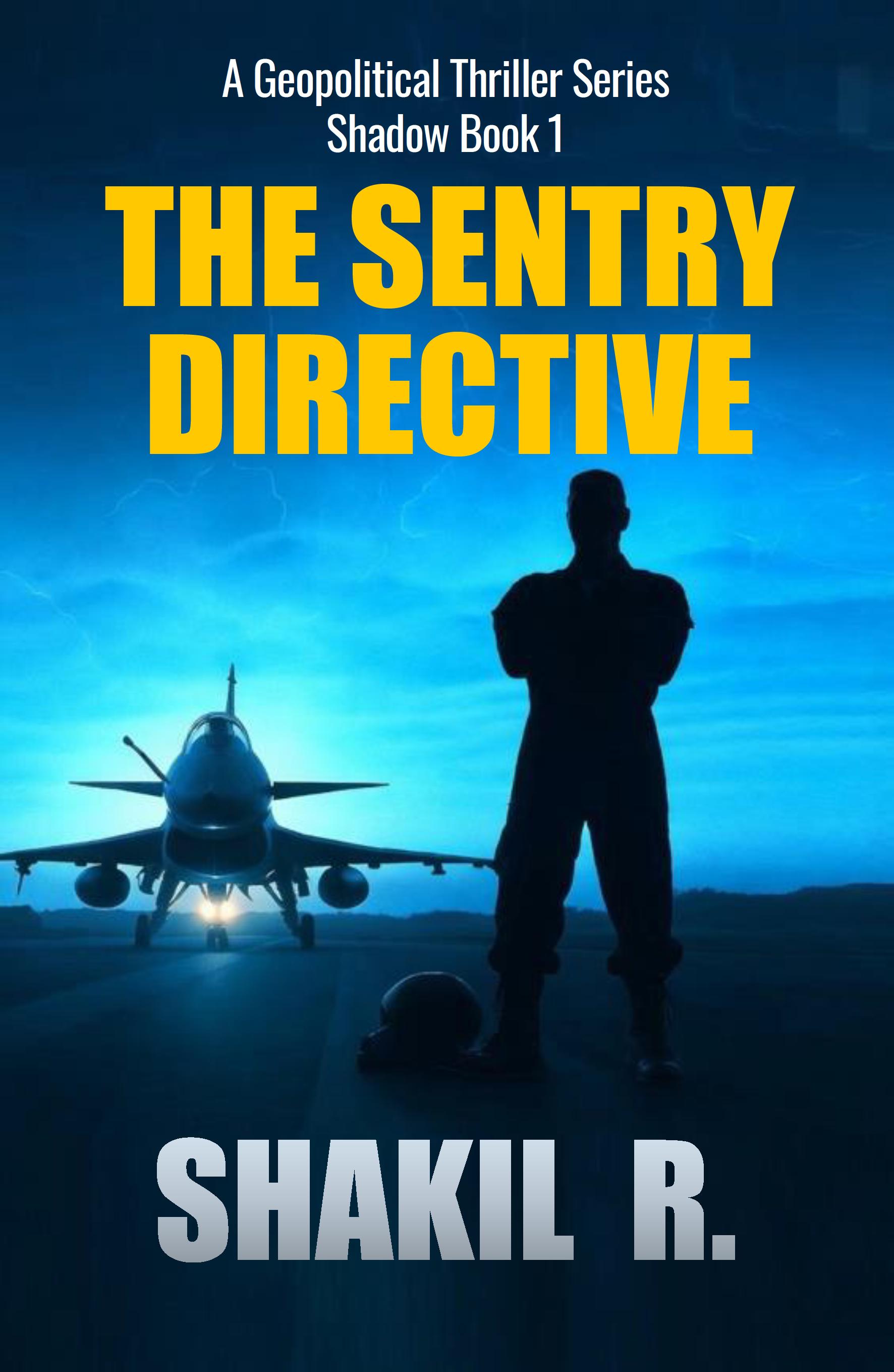 The Sentry Directive