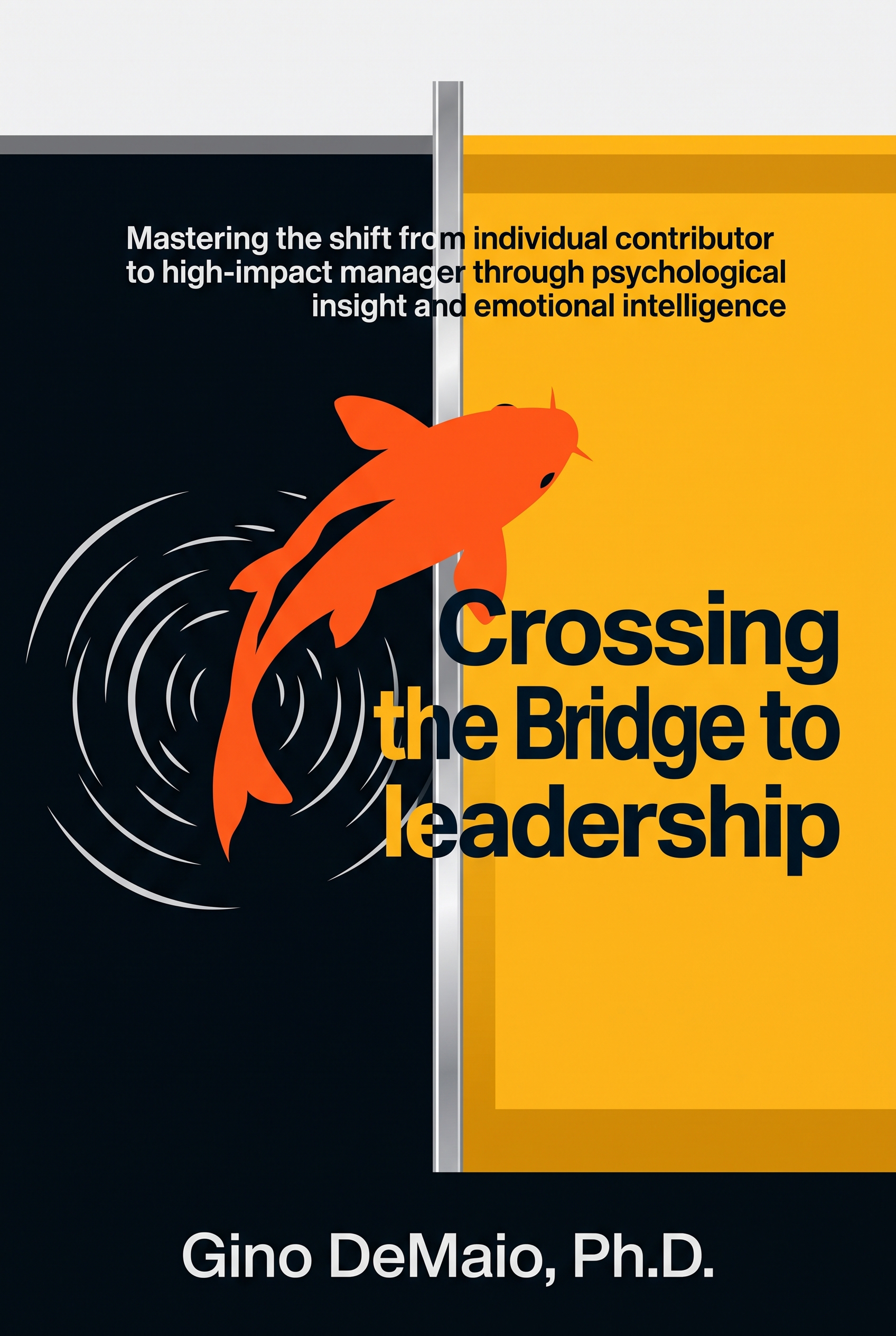 Crossing the Bridge to leadership