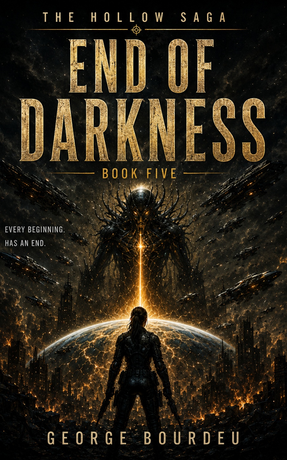 End Of Darkness The Hollow Saga Book 5