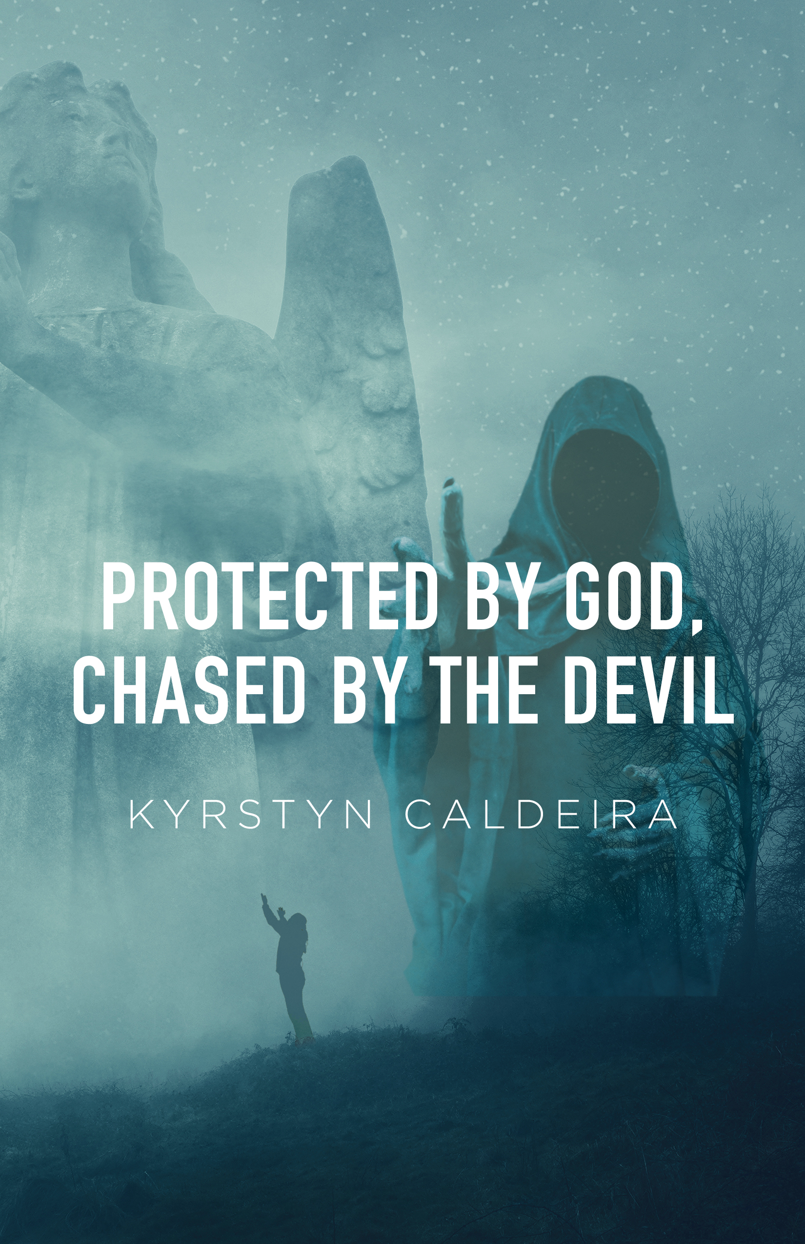 Protected by God, Chased by the Devil