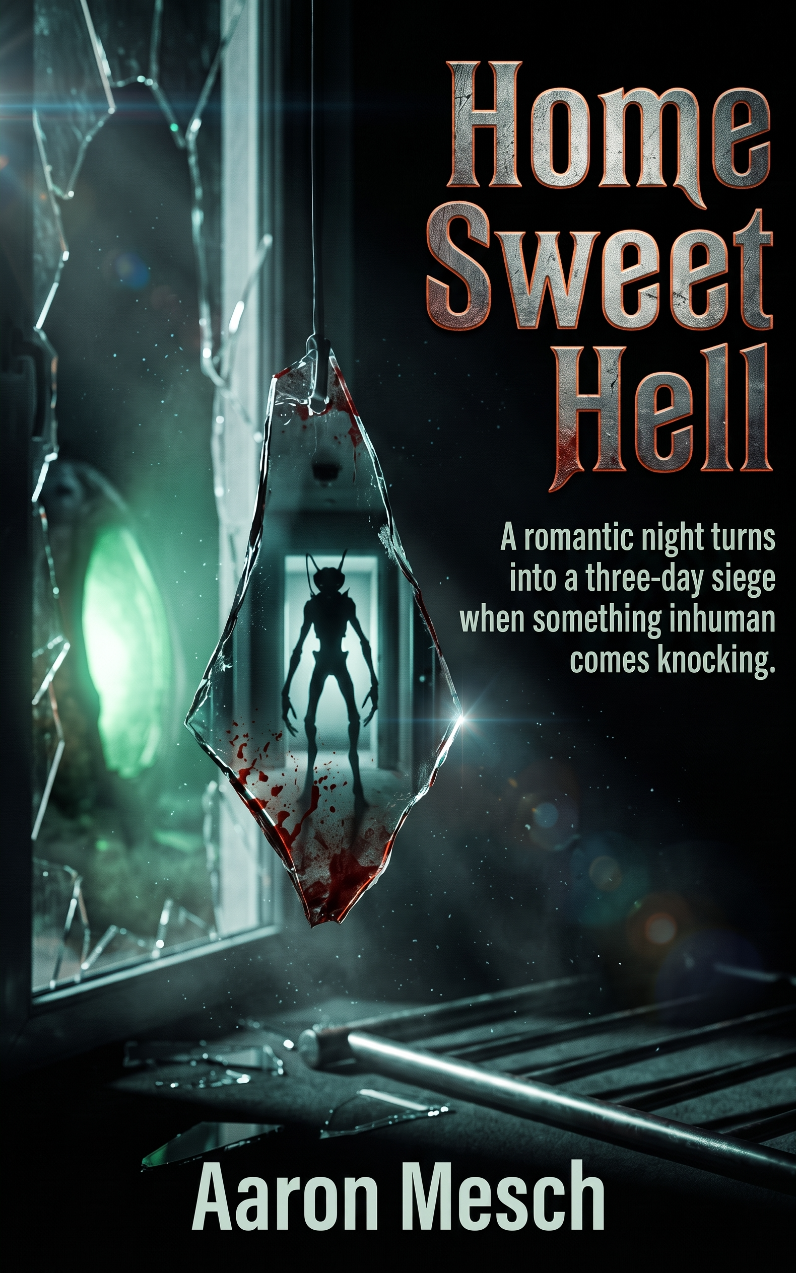 Home Sweet Hell