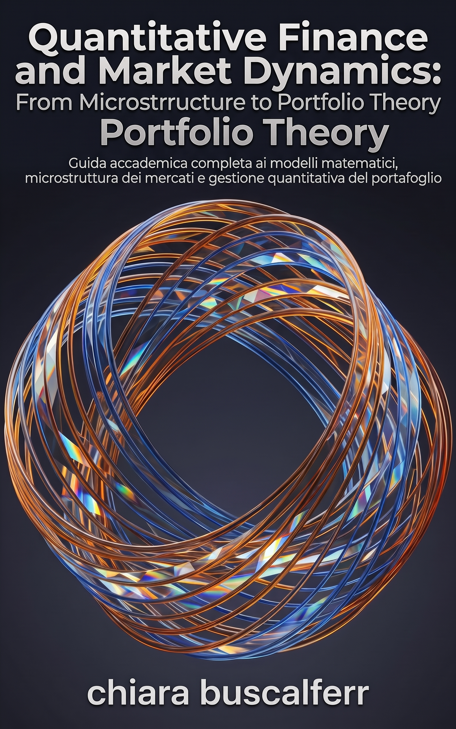Quantitative Finance and Market Dynamics: From Microstructure to Portfolio Theory