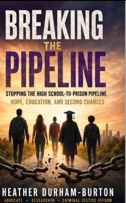 BREAKING THE PIPELINE: A Comprehensive Guide to Understanding and Interrupting the High School-to-Prison Pipeline in Michigan