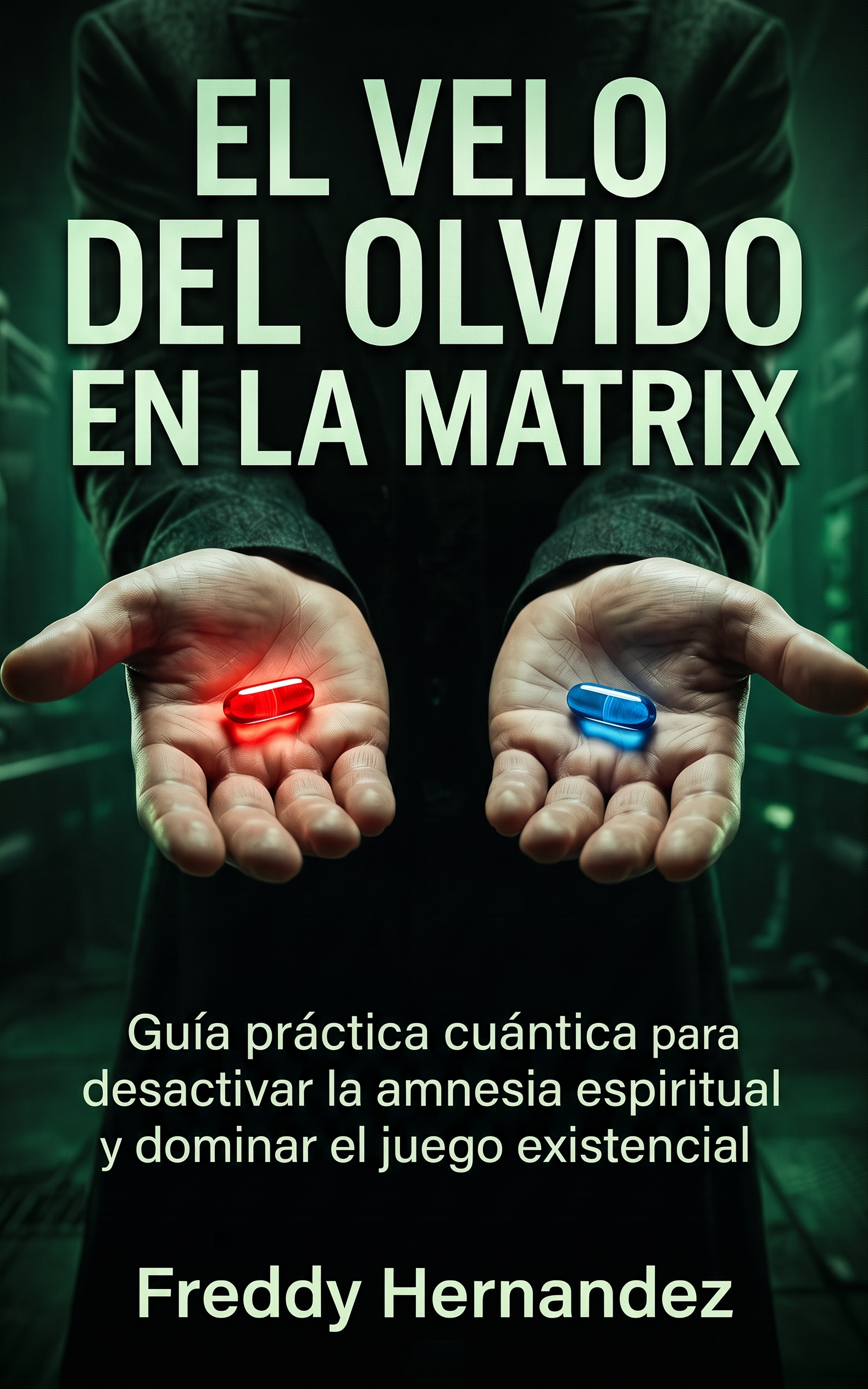 EL VELO DEL OLVIDO EN LA MATRIX