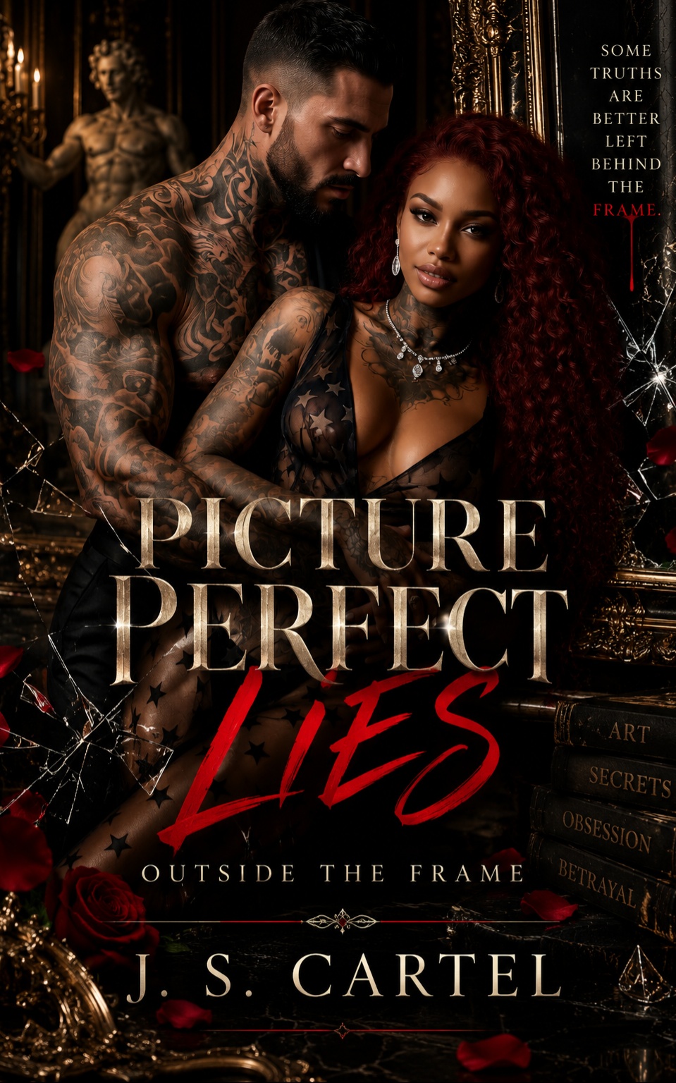 Picture Perfect Lies, Outside the Frame