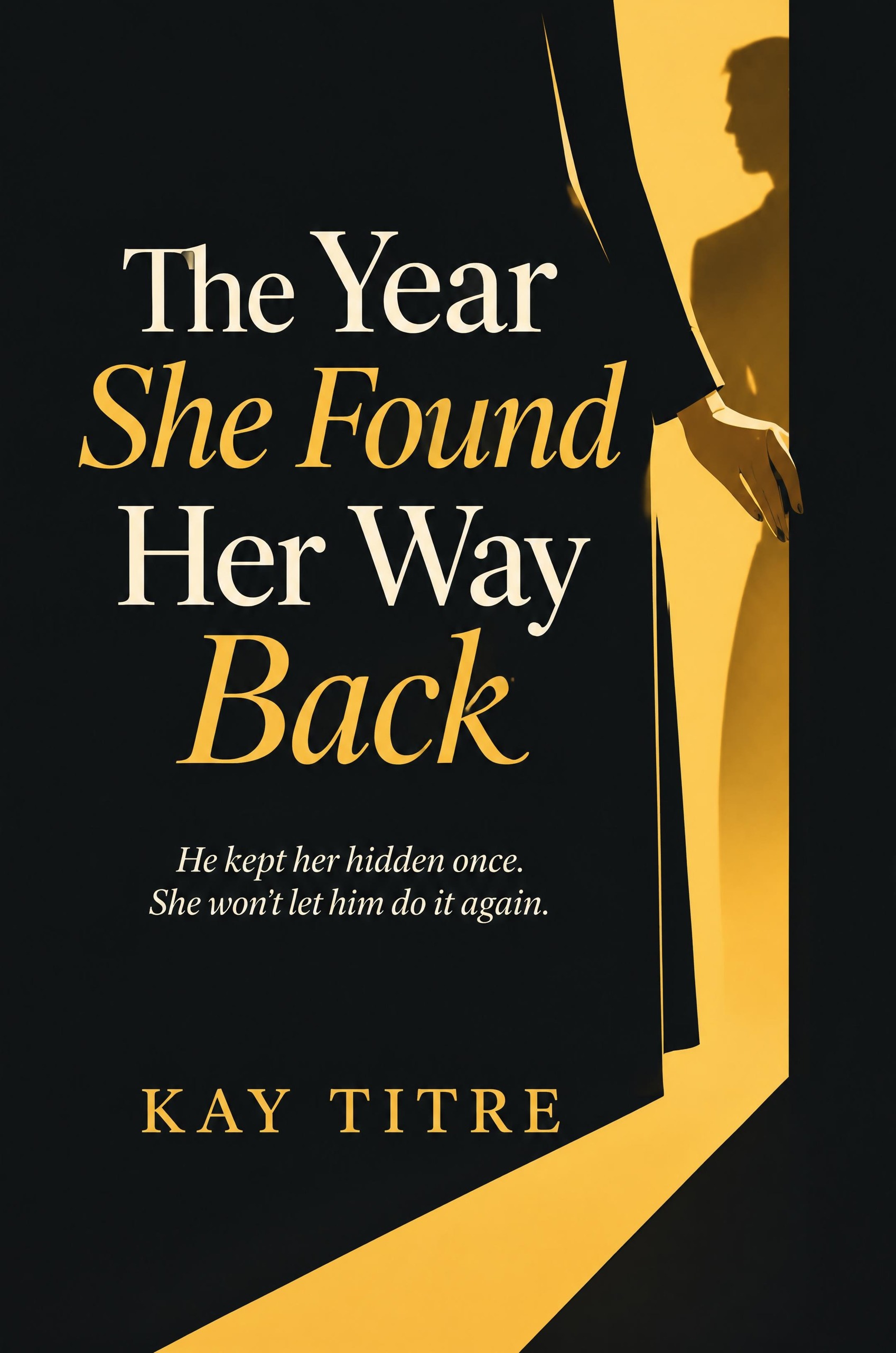 The Year She Found Her Way Back